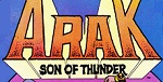 Arak - Son of Thunder